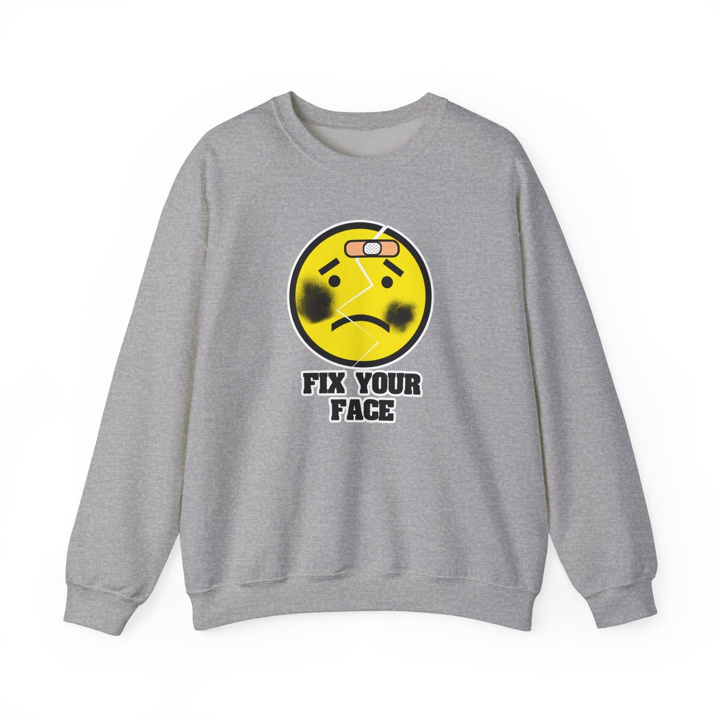 Fix Your Face Sweatshirt