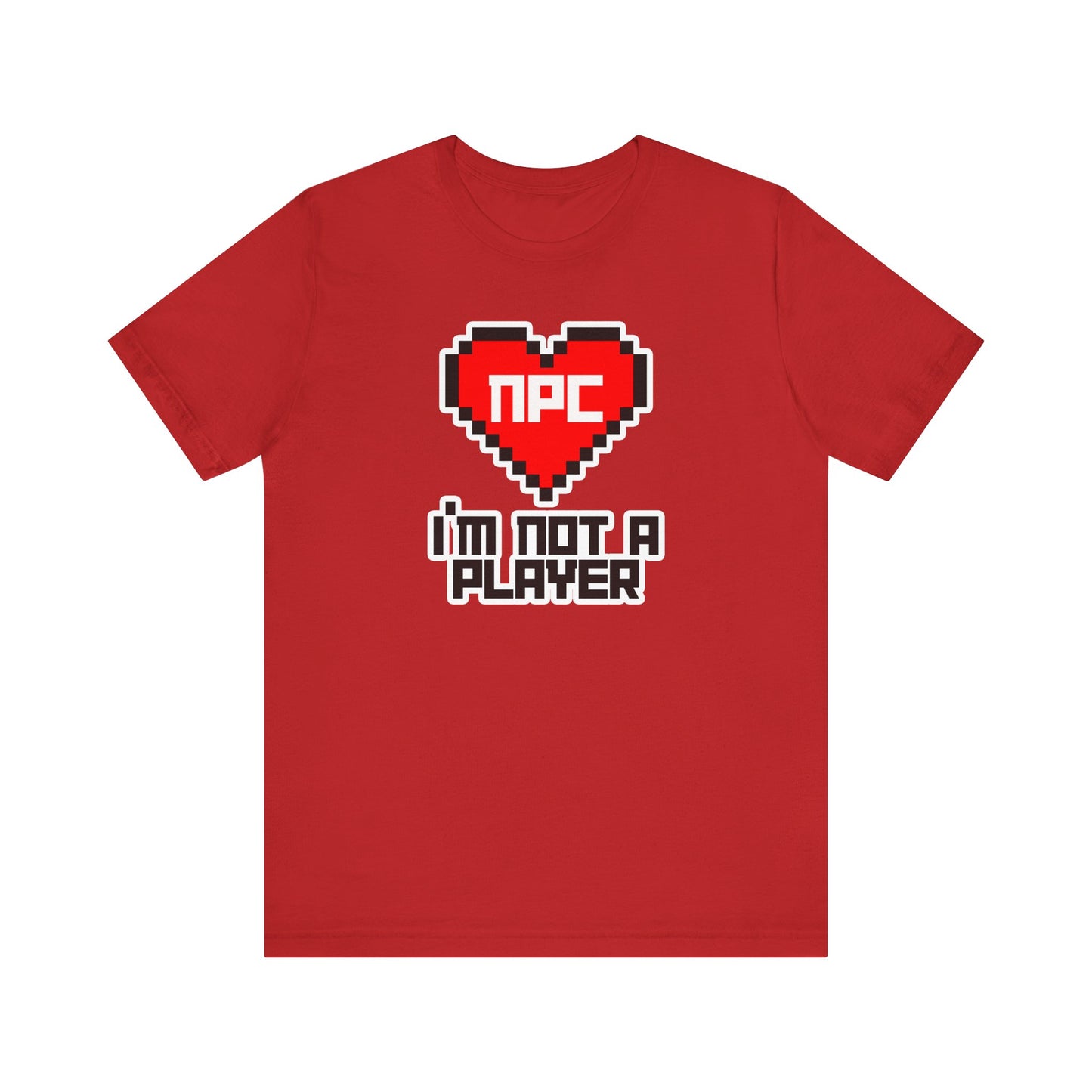 I'm Not A Player T-Shirt