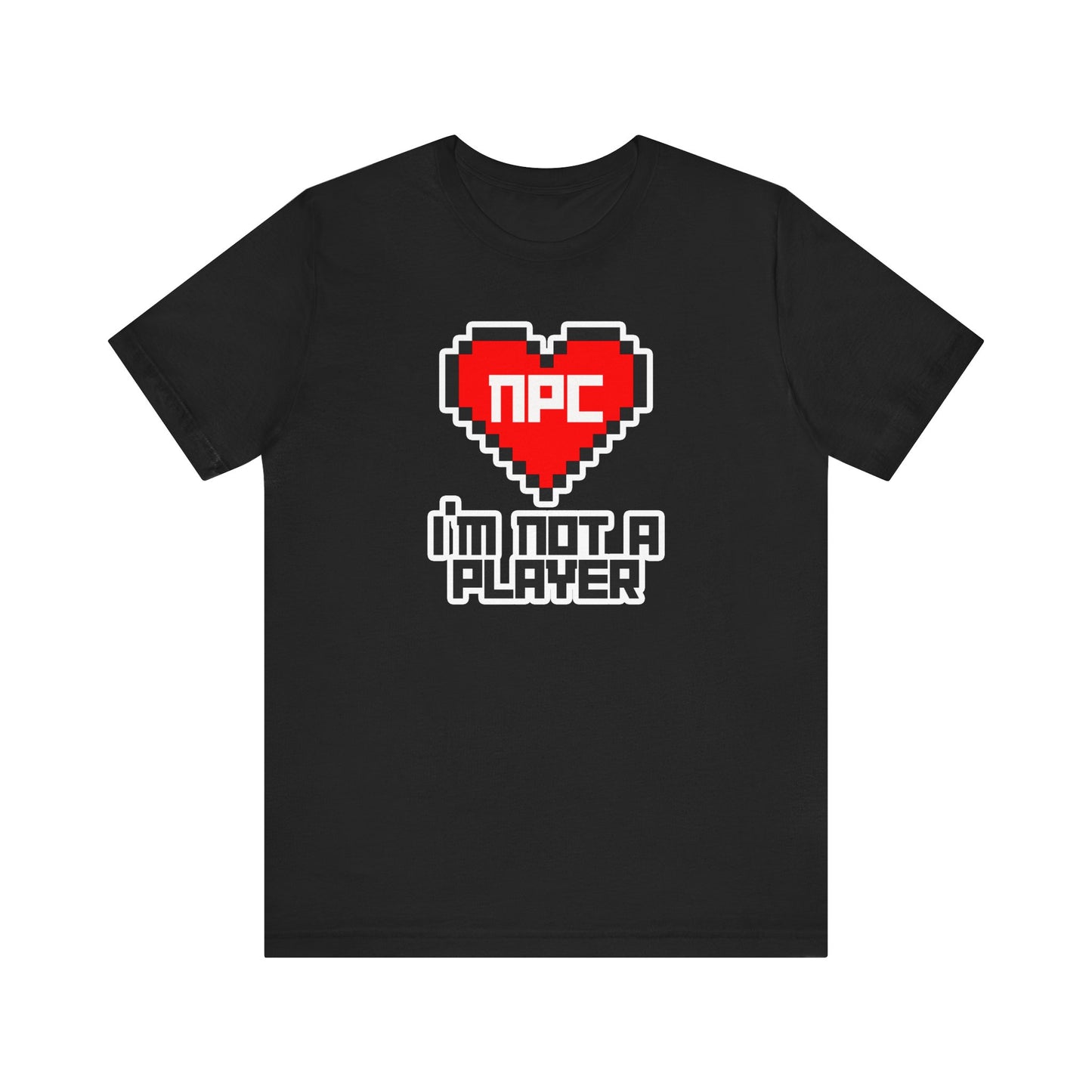 I'm Not A Player T-Shirt
